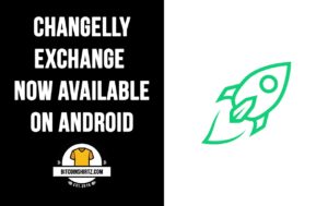 Changelly Exchange Now Available On Android - featured image 1 - bitcoinshirtz